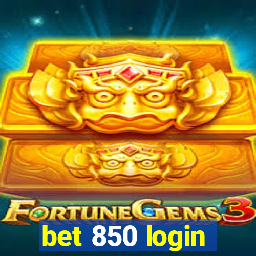 bet 850 login